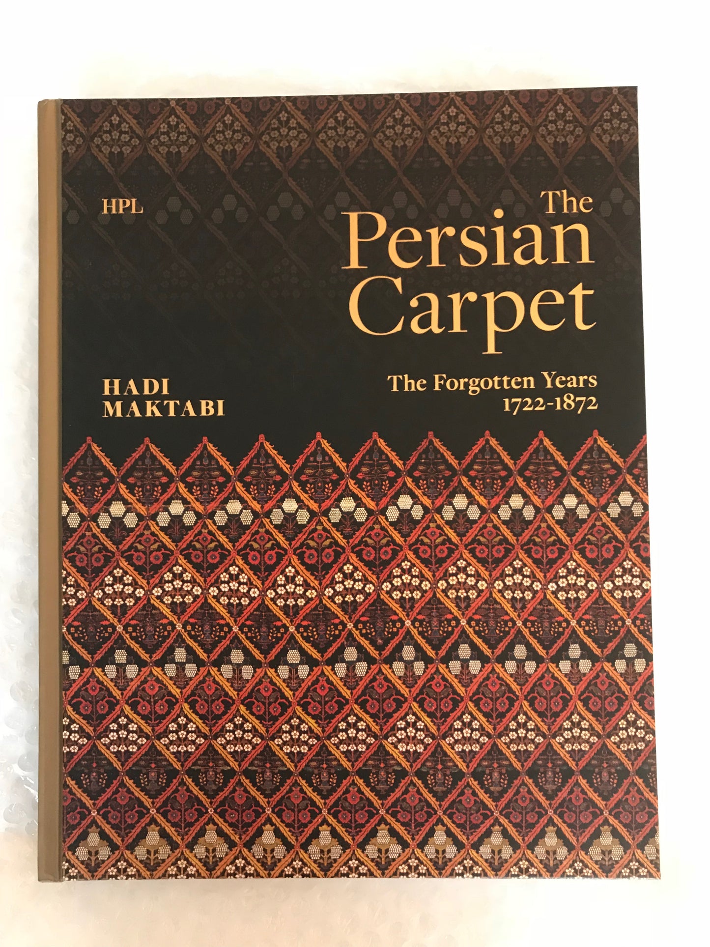 THE PERSIAN CARPET: THE FORGOTTEN YEARS 1722-1872