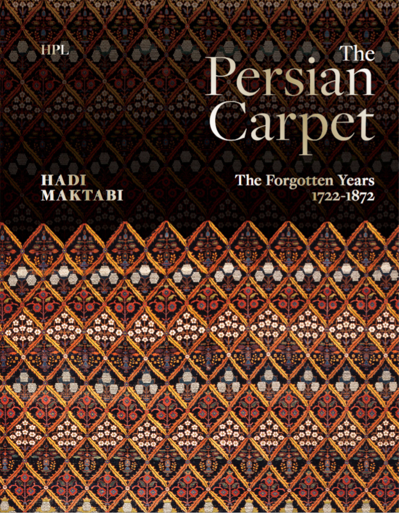 THE PERSIAN CARPET: THE FORGOTTEN YEARS 1722-1872